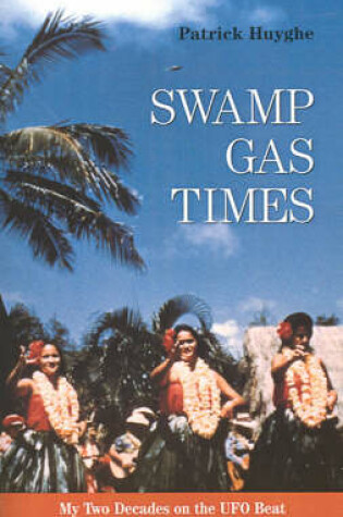 Cover of Swamp Gas Times