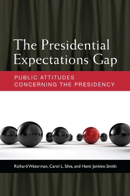 Book cover for The Presidential Expectations Gap