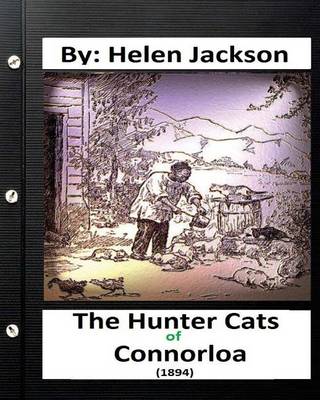 Book cover for The Hunter Cats of Connorloa (1894) By Helen Jackson
