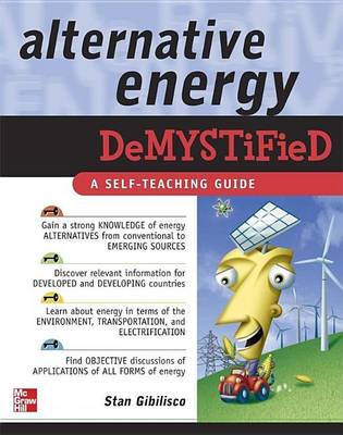 Cover of Alternative Energy Demystified: A Self-Teaching Guide. Demystified Series.