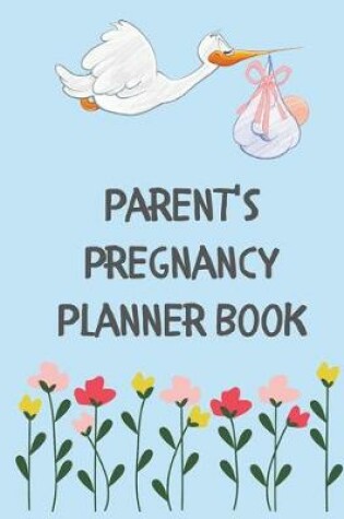 Cover of Parent's Pregnancy Planner Book