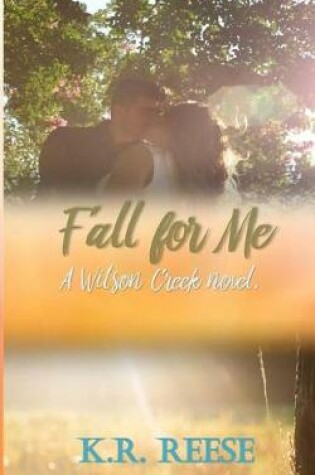 Cover of Fall for Me