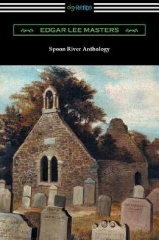 Cover of Spoon River Anthology (with an Introduction by May Swenson)