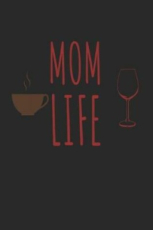 Cover of Mom Life