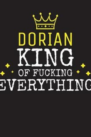 Cover of DORIAN - King Of Fucking Everything