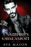 Book cover for A Vampire's Obsession