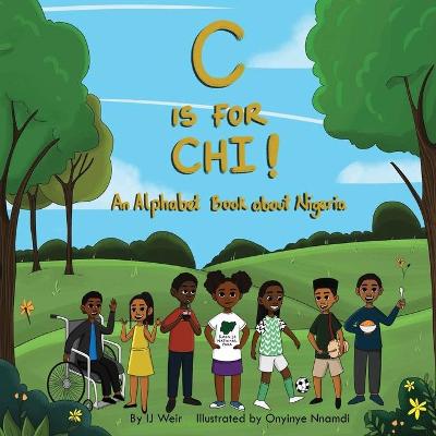 Cover of C is for Chi!