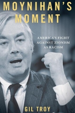 Cover of Moynihan's Moment