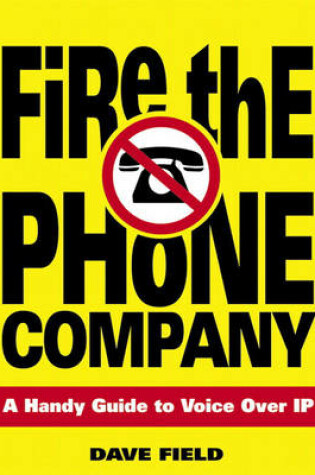 Cover of Fire the Phone Company