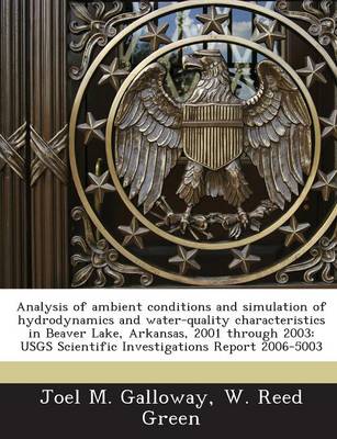 Book cover for Analysis of Ambient Conditions and Simulation of Hydrodynamics and Water-Quality Characteristics in Beaver Lake, Arkansas, 2001 Through 2003