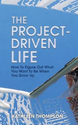 Book cover for The Project-Driven Life