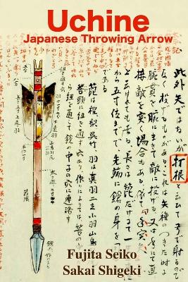 Cover of Uchine Japanese Throwing Arrow