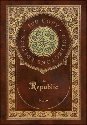 Book cover for The Republic (100 Copy Collector's Edition)