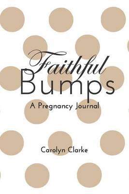 Book cover for Faithful Bumps