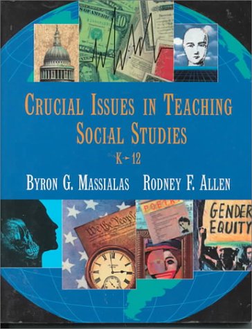 Book cover for Critical Issues in Teaching Social Studies, K-12