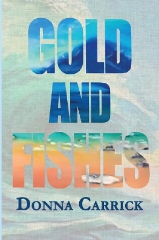 Cover of Gold And Fishes