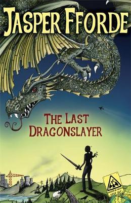 The Last Dragonslayer by Jasper Fforde