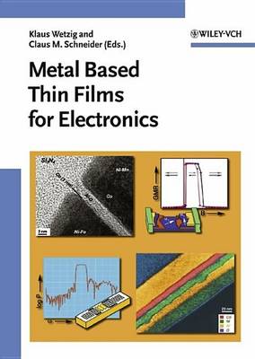 Cover of Metal Based Thin Films for Electronics