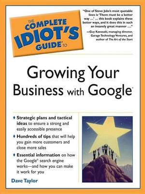 Book cover for The Complete Idiot's Guide to Growing Your Business with Goo