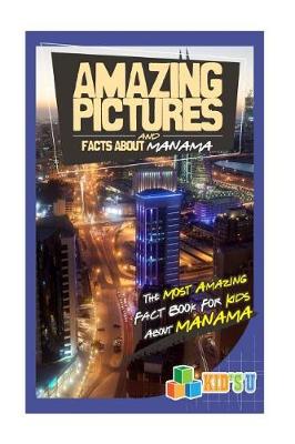 Book cover for Amazing Pictures and Facts about Manama