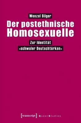 Book cover for Der Postethnische Homosexuelle