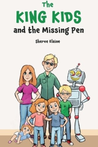 Cover of The King Kids and the Missing Pen