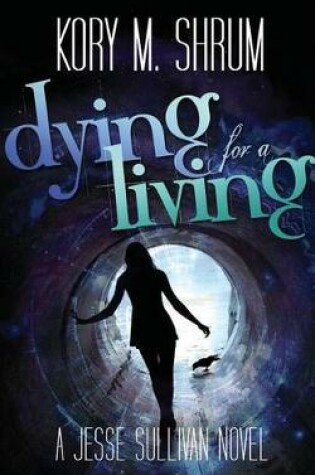 Cover of Dying for a Living