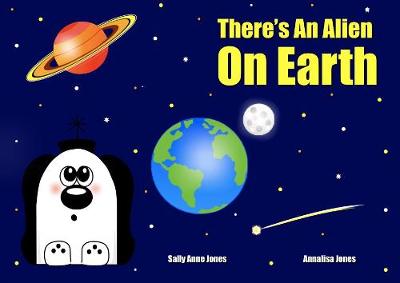 Cover of There's an Alien on Earth