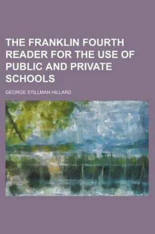 Cover of The Franklin Fourth Reader for the Use of Public and Private Schools