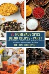 Book cover for 25 Homemade Spice Blend Recipes - Part 1