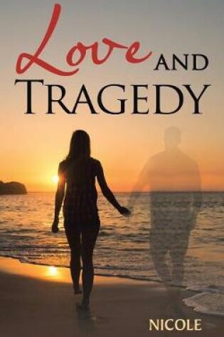 Cover of Love and Tragedy