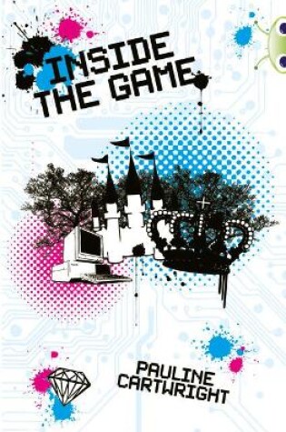 Cover of Bug Club Independent Fiction Year 6 Red + Inside the Game