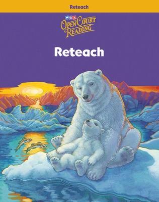 Book cover for Open Court Reading, Reteach Workbook, Grade 4