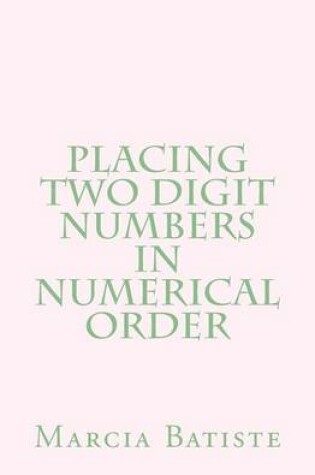 Cover of Placing Two Digit Numbers in Numerical Order