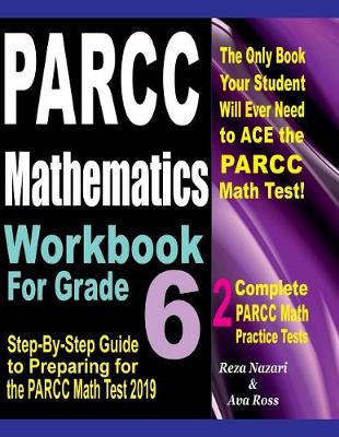 Book cover for PARCC Mathematics Workbook For Grade 6