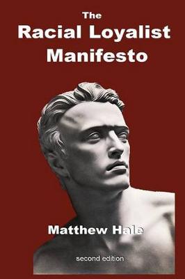 Book cover for The Racial Loyalist Manifesto