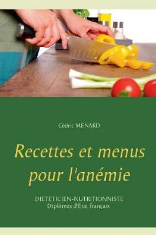 Cover of Recettes et menus pour l'anémie