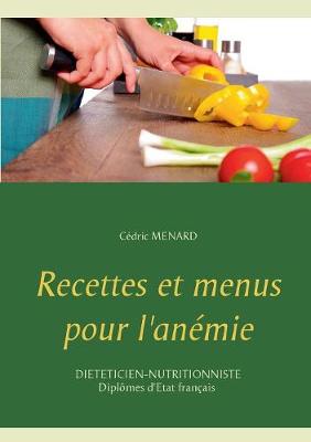 Book cover for Recettes et menus pour l'anémie