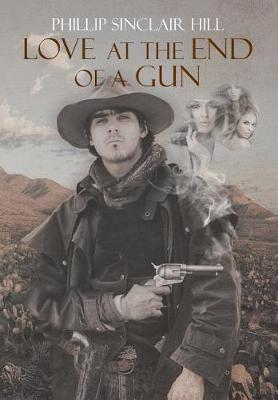 Book cover for Love at the End of a Gun