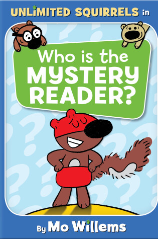 Cover of Who Is the Mystery Reader?-An Unlimited Squirrels Book