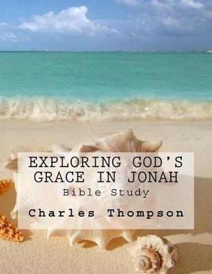 Book cover for Exploring God's Grace in Jonah