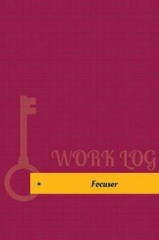 Cover of Focuser Work Log