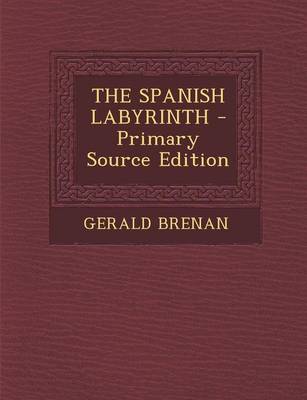 Book cover for The Spanish Labyrinth - Primary Source Edition