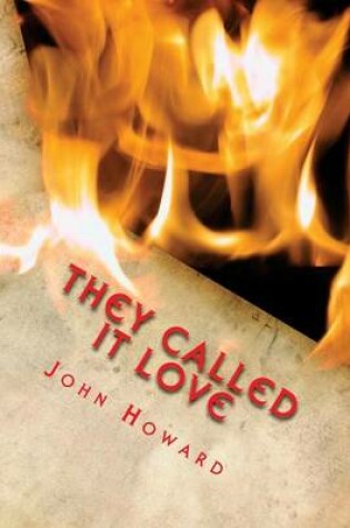 Cover of They called it love