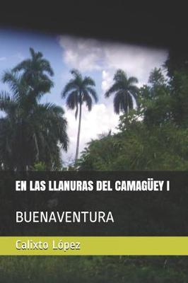 Cover of En Las Llanuras del Camagüey I