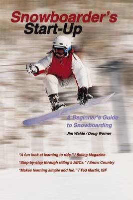 Book cover for Snowboarder's Start-Up: A Beginner's Guide to Snowboarding