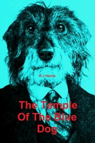 Cover of The Temple Of The Blue Dog