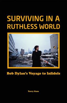 Cover of Bob Dylan: Surviving in a Ruthless World