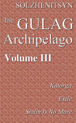 Book cover for The Gulag Archipelago, 19181956, Vol. 3