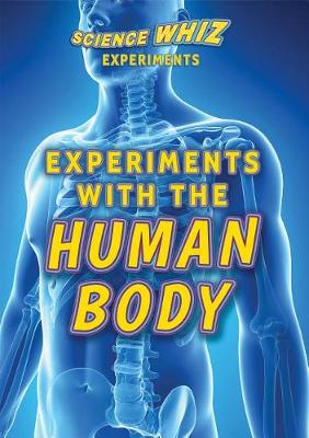 Cover of Experiments with the Human Body